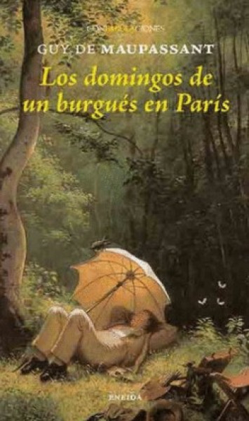 LOS DOMINGOS DE UN BURGUÉS EN PARÍS