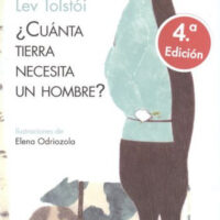 CUANTA TIERRA NECESITA UN HOMBRE?