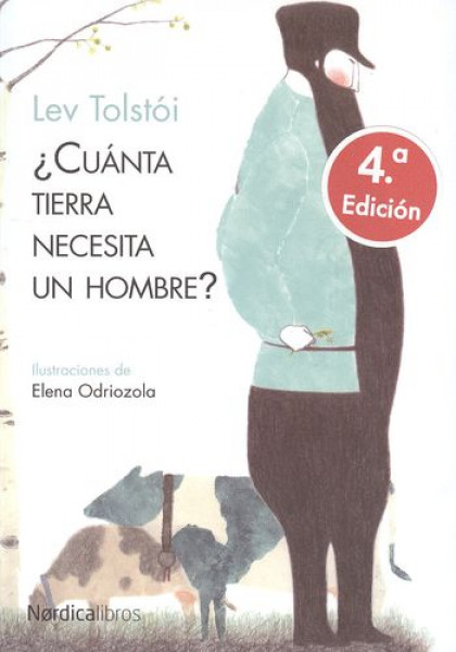 CUANTA TIERRA NECESITA UN HOMBRE?