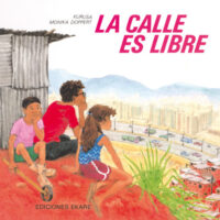 LA CALLE ES LIBRE