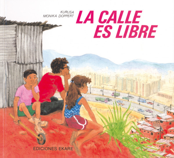 LA CALLE ES LIBRE