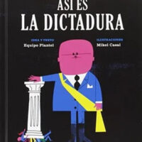 ASI ES LA DICTADURA