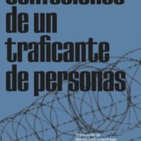 CONFESIONES DE UN TRAFICANTE DE PERSONAS