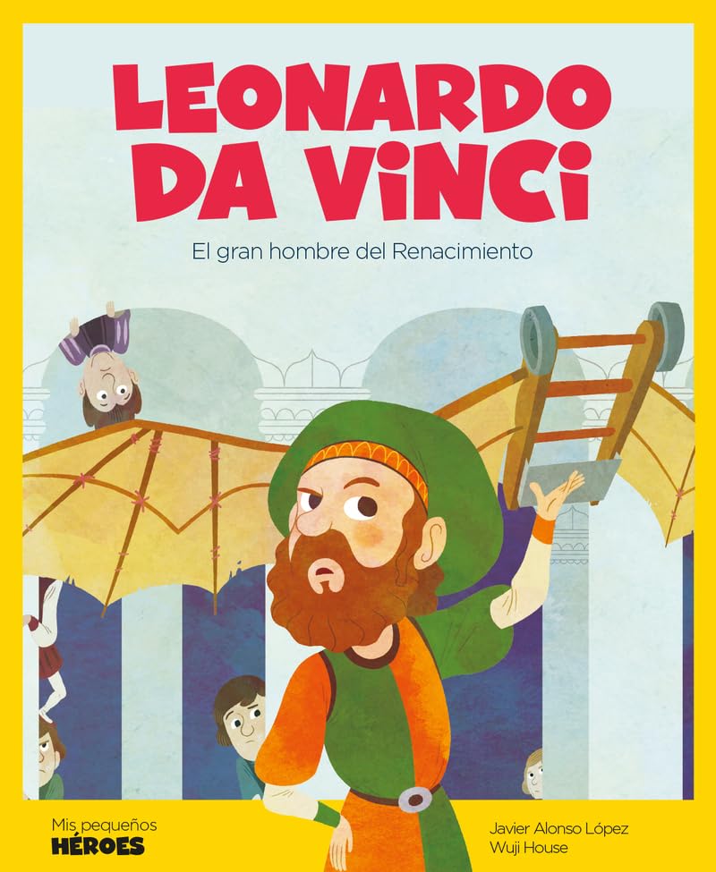 LEONARDO DA VINCI EL GRAN HOMBRE DEL RENACIMIENTO