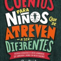 Cuentos para niños que se atreven a ser diferentes
