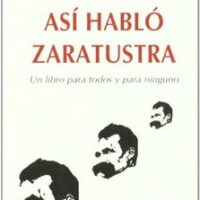 ASÍ HABLÓ ZARATUSTRA