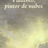 VLADIMIR, PINTOR DE LAS NUBES