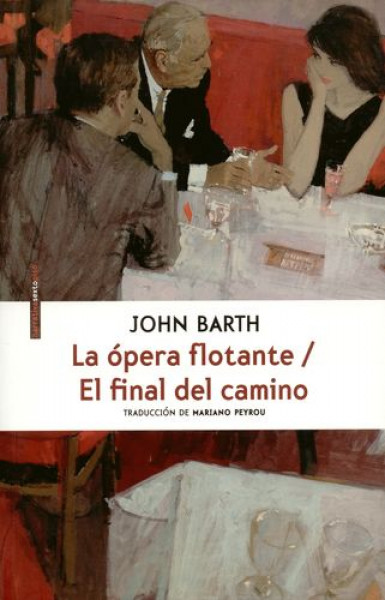 LA ÓPERA FLOTANTE / EL FINAL DEL CAMINO