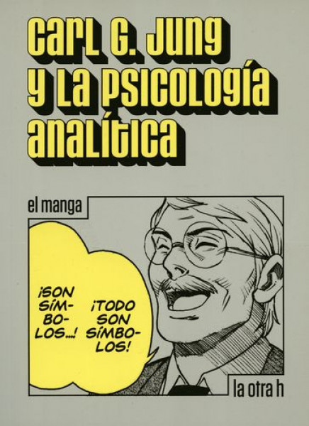 CARL G. JUNG Y LA PSICOLOGIA ANALITICA