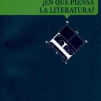 EN QUÉ PIENSA LA LITERATURA?