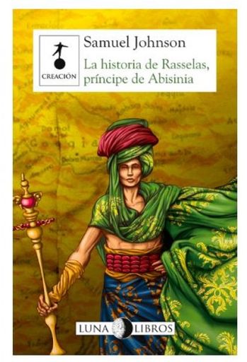 LA HISTORIA DE RASSELAS, PRÍNCIPE DE ABISINIA