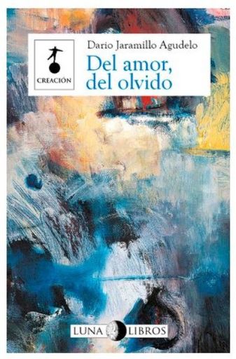 DEL AMOR, DEL OLVIDO