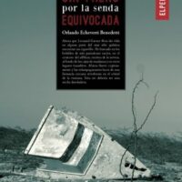 SIN FRENO POR LA SENDA EQUIVOCADA