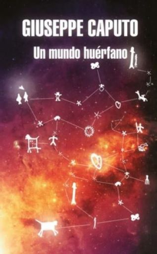 UN MUNDO HUERFANO