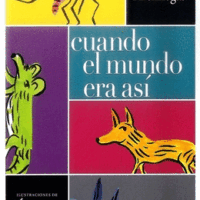 CUANDO EL MUNDO ERA ASI