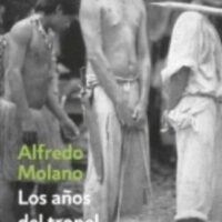 LOS AÑOS DEL TROPEL