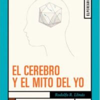 EL CEREBRO Y EL MITO DEL YO