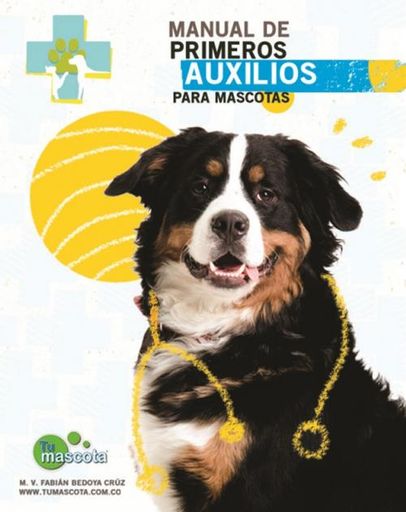 MANUAL DE PRIMEROS AUXILIOS PARA MASCOTAS