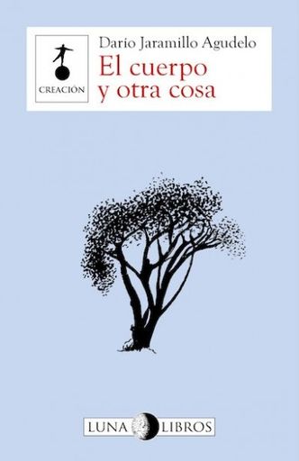 EL CUERPO Y OTRA COSA
