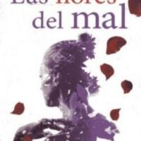 La flores del mal