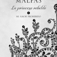 LA PRINCESA REBELDE