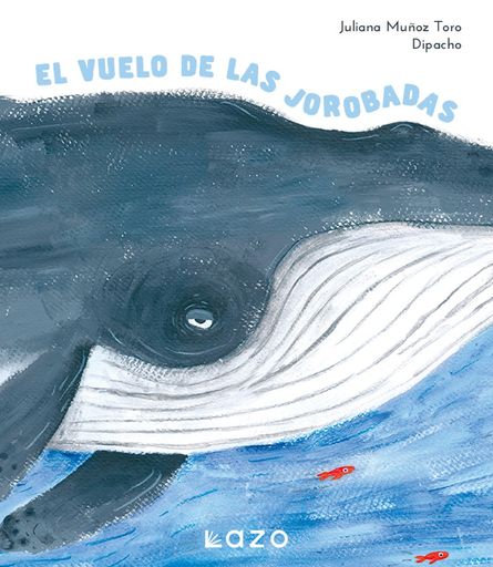 EL VUELO DE LAS JOROBAS