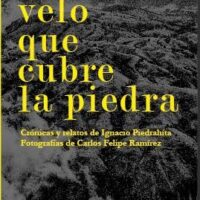 EL VELO QUE CUBRE LA PIEDRA
