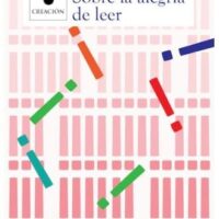 SOBRE LA ALEGRÍA DE LEER