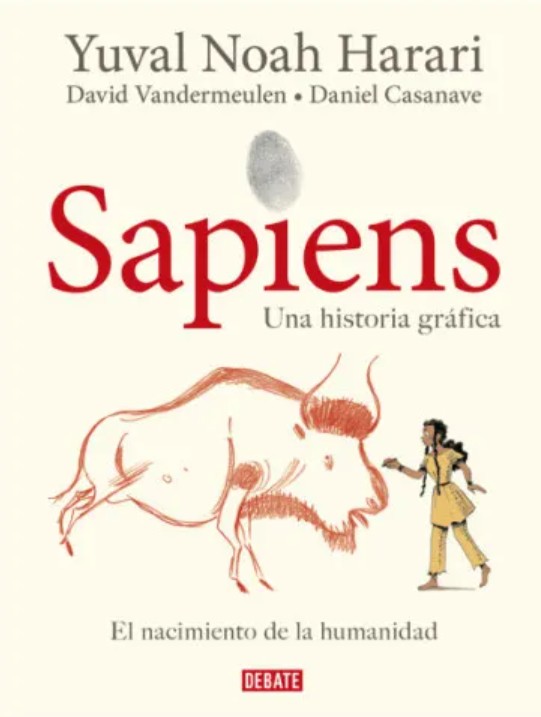SAPIENS. EL NACIMIENTO DE LA HUMANIDAD