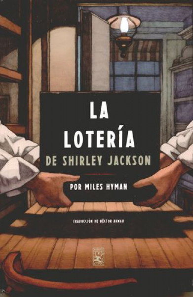 LA LOTERÍA DE SHIRLEY JACKSON
