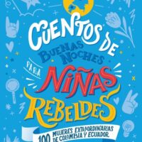 Cuentos de buenas noches para niñas rebeldes